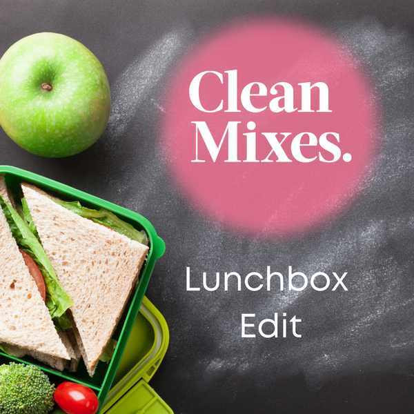 Clean Mixes Lunchbox Edit